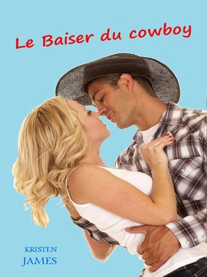 cover image of Le Baiser du cowboy